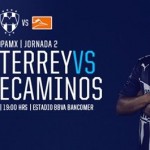 Previa Monterrey vs Correcaminos