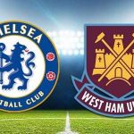 Chelsea vs West Ham