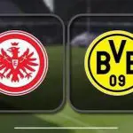 Eintracht Frankfurt vs Borussia Dortmund