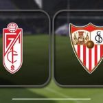 Granada vs Sevilla