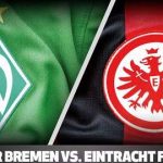 Werder Bremen vs Eintracht Frankfurt