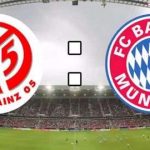 Mainz vs Bayern Múnich