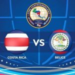 Costa Rica vs Belice