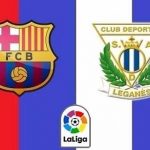Barcelona vs Leganés