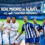 Real Madrid vs Alavés