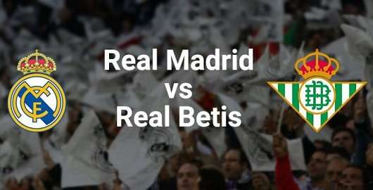 Real Madrid vs Betis