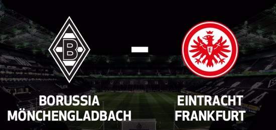 Borussia Monchengladbach vs Eintracht Frankfurt