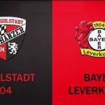 Ingolstadt vs Bayer Leverkusen