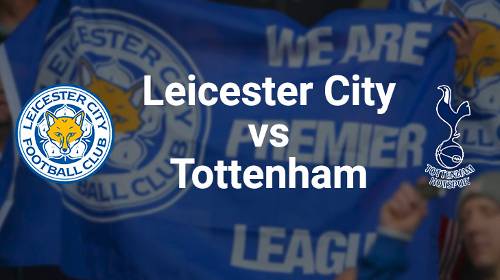 Leicester vs Tottenham