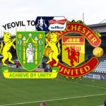 Yeovil vs Manchester United