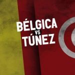 Bélgica vs Túnez