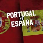 Portugal vs España Jornada 1 Mundial 2018