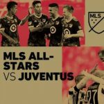 MLS All-Stars vs Juventus