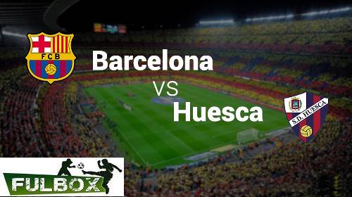 Barcelona vs Huesca