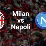 Milán vs Napoli