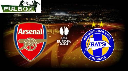 Arsenal vs BATE Borisov