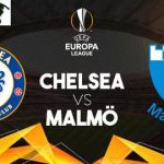 Chelsea vs Malmo