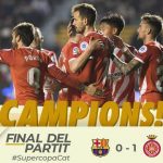 Barcelona vs Girona 0-1 SuperCopa de Cataluña 2019