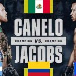 Hora de la pelea Canelo vs Jacobs