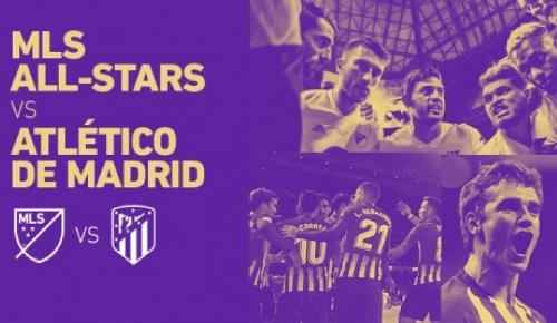 MLS All-Stars vs Atlético de Madrid