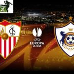 Sevilla vs Qarabag