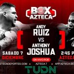 Canal van a pasar Ruiz vs Joshua EN VIVO 2 en México
