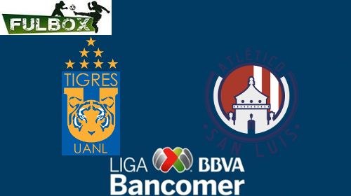 Tigres vs Atl&eacute;tico San Luis