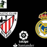 Athletic Bilbao vs Real Madrid