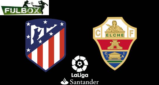 Atlético de Madrid vs Elche