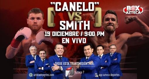 Canelo Álvarez vs Callum Smith EN VIVO