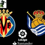 Villarreal vs Real Sociedad