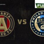 Atlanta United vs Philadelphia Union