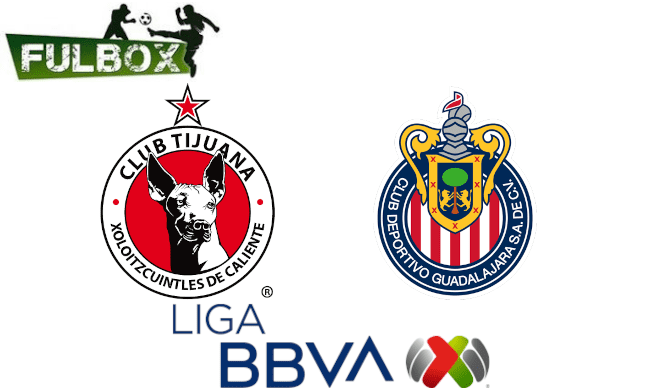 Tijuana vs Chivas