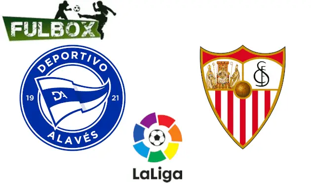 Alavés vs Sevilla EN Hora, Canal, ver Jornada 27 Liga Española 2021-22