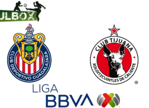 Chivas vs Tijuana