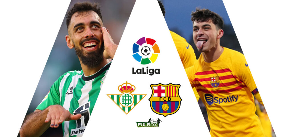 Posibles alineaciones Betis vs Barcelona LaLiga 2022-23