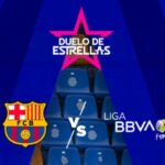 Estrellas Liga MX Femenil vs Barcelona