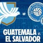 Guatemala vs El Salvador