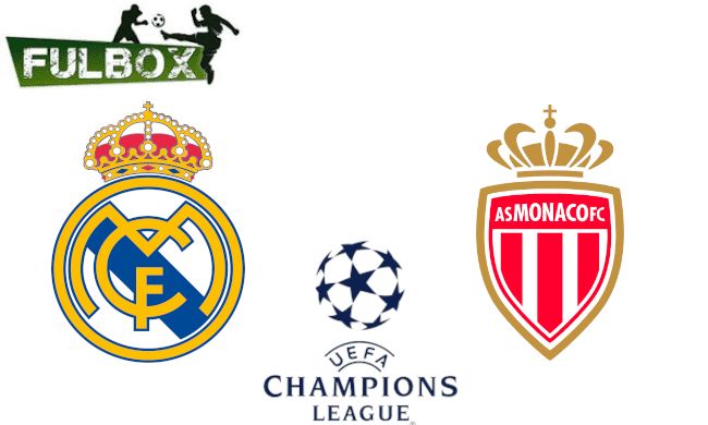 Real Madrid vs Mónaco