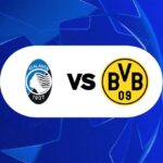 Atalanta vs Borussia Dortmund