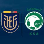 Ecuador vs Arabia Saudita