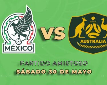 México vs Australia