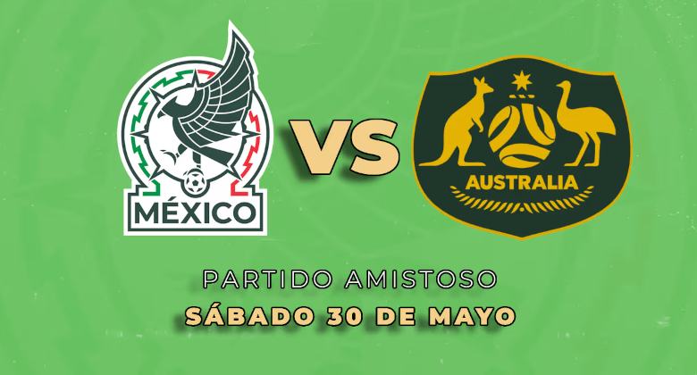 México vs Australia