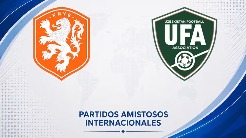Países Bajos vs Uzbekistán