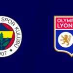 Fenerbahce vs Lyon
