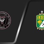 Inter Miami vs León