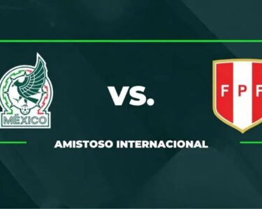 México vs Perú