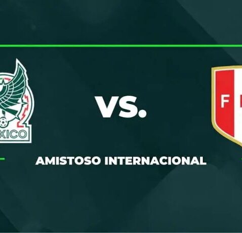 México vs Perú