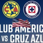 América vs Cruz Azul